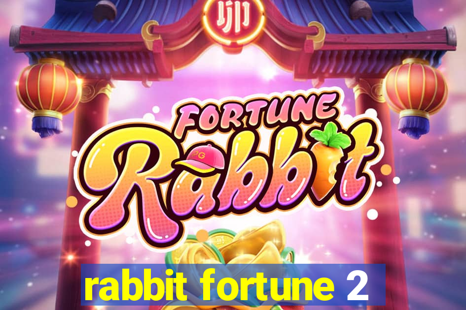 rabbit fortune 2